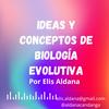 undefined Ideas y Conceptos de Biología Evolutiva