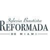 undefined Iglesia Bautista Reformada de Miami