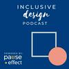 undefined Inclusive Design Podcast