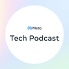 undefined Meta Tech Podcast