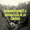 undefined Introducciones a Sociología de la Guerra