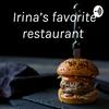 undefined Irina’s favorite restaurant