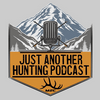 undefined Just Another Hunting Podcast | MTN2COAST