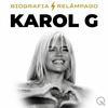 undefined Karol G - Biografia Relâmpago