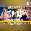 undefined ¿Karol G Embarazada De Anuel? ¿Verdas o Rumor?