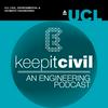 undefined Keep it Civil - UCL Engineering Podcast