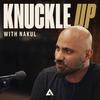undefined Knuckle Up with Nakul