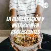 undefined La Alimentación Y Nutrición En Adolescentes