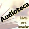 undefined La Audioteca, libros para escuchar