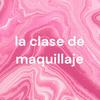 undefined la clase de maquillaje