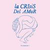 undefined La Crisis del Amor