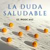 undefined La duda saludable