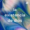 undefined la existencia de dios
