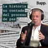 undefined La historia no contada del proceso de paz
