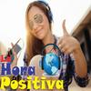 undefined La Hora Positiva (oficial)