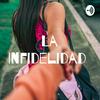 undefined La Infidelidad