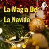 undefined La Magia De La Navida