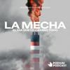 undefined La Mecha: El día que lo cambió todo