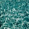 undefined La Mejor Música TOP 3 En Ingles