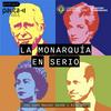 undefined La monarquía en serio