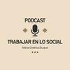 undefined Trabajar en lo Social | Trabajo Social