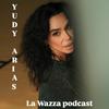 undefined LA WAZZA PODCAST