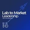 undefined Lab to Market Leadership with Chris Reichhelm
