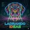 undefined Ladrando Ideas Podcast de Perros