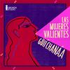undefined Las mujeres valientes: Guií Chanáa