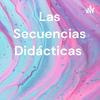 undefined Las Secuencias Didácticas
