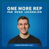 undefined Le Podcast One More Rep