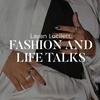 undefined Layan: Fashion and life talks