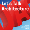 undefined Let's Talk Architecture