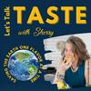 undefined Let's Talk Taste With Sherry, Saving the Earth One Flavor at a Time