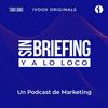 undefined Sin Briefing y a lo Loco