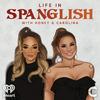 undefined Life in Spanglish