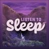 undefined Listen To Sleep - Quiet Bedtime Stories & Meditations