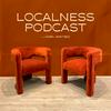 undefined LOCALNESS PODCAST