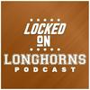 undefined Locked On Longhorns - Daily Podcast On Texas Longhorns Football & Basketball