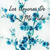 undefined Los Amores De Mi Vida