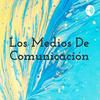 undefined Los Medios De Comunicación