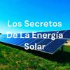 undefined Los Secretos De La Energía Solar
