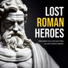 undefined LOST ROMAN HEROES