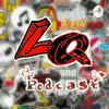 undefined LQ Podcast