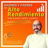 undefined Madres y Padres de Alto Rendimiento