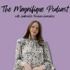 undefined The Magnifique Podcast