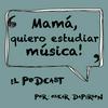 undefined Mamá, quiero estudiar música!