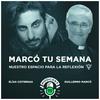undefined Marcó tu semana, nuestro espacio para la reflexión