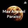 undefined Mas Alla del Paraiso