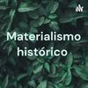 undefined Materialismo histórico